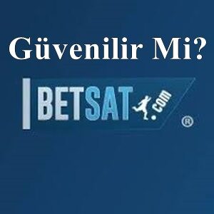 Betsat Güvenilir Mi